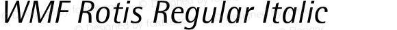 WMF Rotis Regular Italic