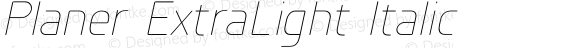 Planer ExtraLight Italic