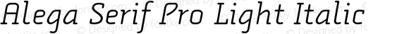 Alega Serif Pro Light Italic