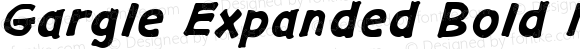 Gargle Expanded Bold Italic