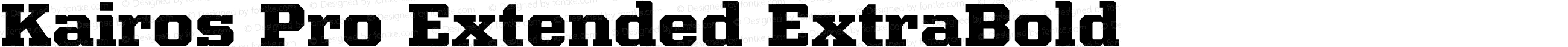 Kairos Pro Extended ExtraBold
