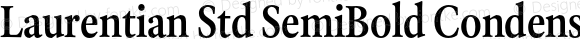 Laurentian Std SemiBold Condensed