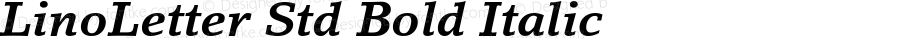 LinoLetter Std Bold Italic