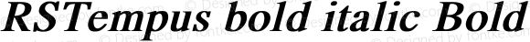 RSTempus Bold Italic