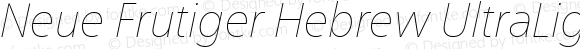 Neue Frutiger Hebrew UltraLight Italic