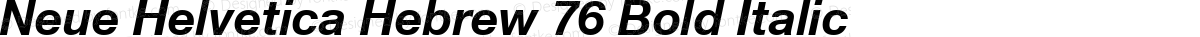 Neue Helvetica Hebrew 76 Bold Italic