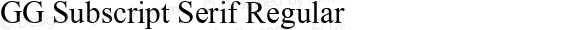 GG Subscript Serif Regular