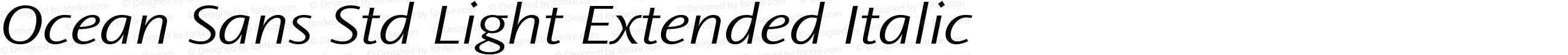 Ocean Sans Std Light Ext Italic