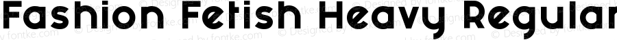 Fashion Fetish Heavy Regular