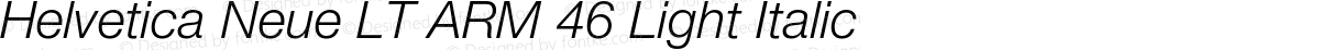 Helvetica Neue LT ARM 46 Light Italic