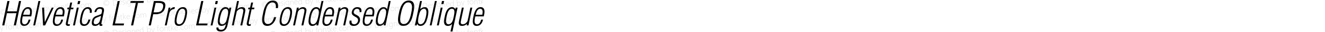 Helvetica LT Pro Light Condensed Oblique