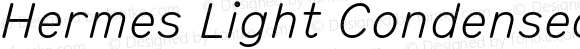 Hermes Light Condensed Italic