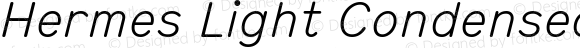 Hermes Light Condensed Italic