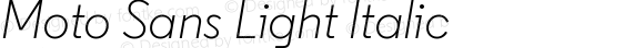 Moto Sans Light Italic