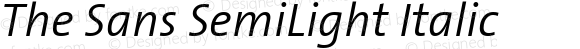 The Sans SemiLight Italic