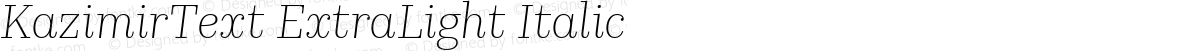 KazimirText ExtraLight Italic