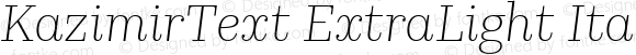 KazimirText ExtraLight Italic