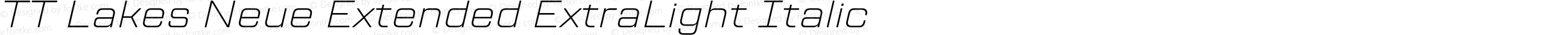 TT Lakes Neue Extended ExtraLight Italic