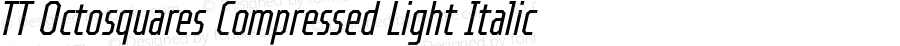 TT Octosquares Compressed Light Italic