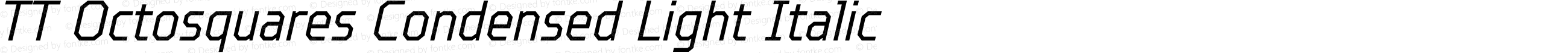 TT Octosquares Condensed Light Italic
