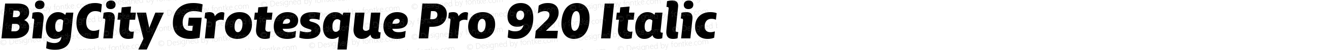 BigCity Grotesque Pro 920 Italic