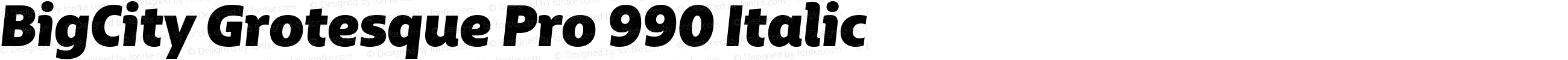 BigCity Grotesque Pro 990 Italic