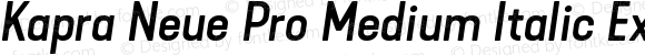 Kapra Neue Pro Medium Italic Expanded Rounded