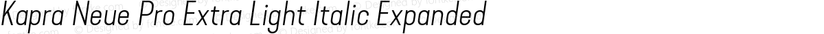 Kapra Neue Pro Extra Light Italic Expanded