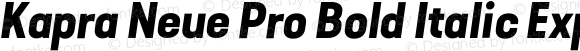Kapra Neue Pro Bold Italic Expanded