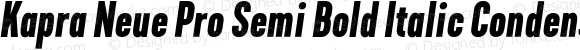 Kapra Neue Pro Semi Bold Italic Condensed