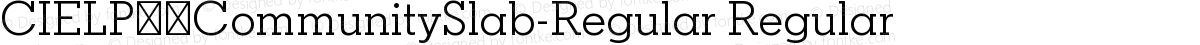 CIELPO+CommunitySlab-Regular Regular