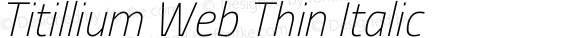 Titillium Web Thin Italic