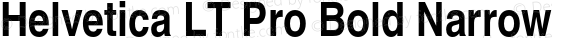 Helvetica LT Pro Bold Narrow