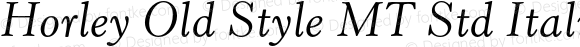 Horley Old Style MT Std Italic Version 3.000 Build 1000