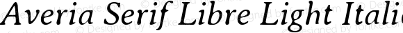 Averia Serif Libre Light Italic