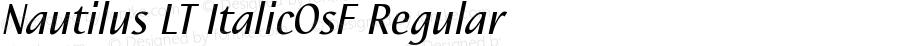 Nautilus LT ItalicOsF Regular Version 1.03