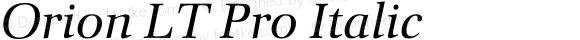 OrionLTPro-Italic