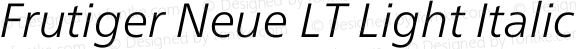 Frutiger Neue LT Light Italic