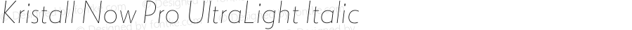 Kristall Now Pro UltraLight Italic