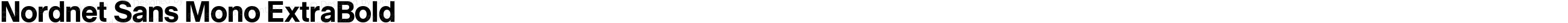 Nordnet Sans Mono ExtraBold