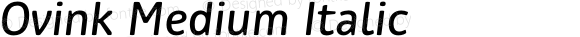 Ovink Medium Italic Version 1.00