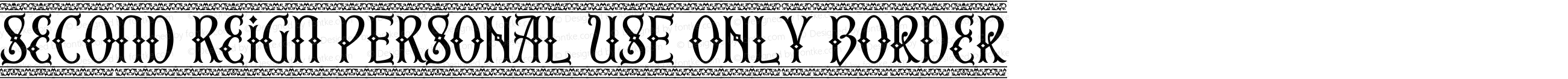 Second Reign PERSONAL USE ONLY Border