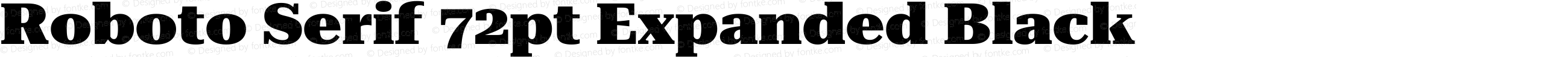 Roboto Serif 72pt Expanded Black