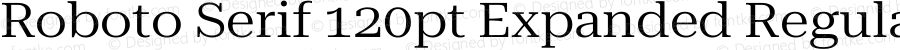 Roboto Serif 120pt Expanded Regular