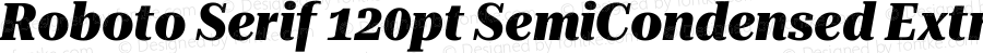 Roboto Serif 120pt SemiCondensed ExtraBold Italic