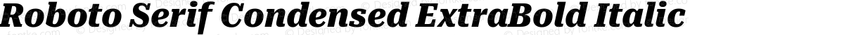 Roboto Serif Condensed ExtraBold Italic