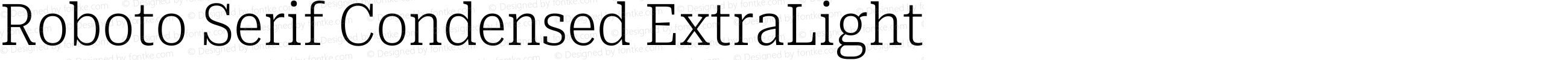 Roboto Serif Condensed ExtraLight