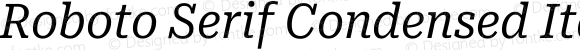 Roboto Serif Condensed Italic