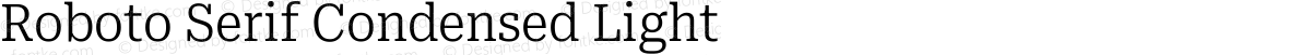 Roboto Serif Condensed Light