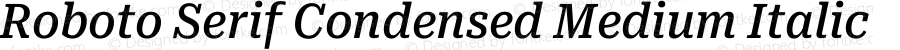 Roboto Serif Condensed Medium Italic